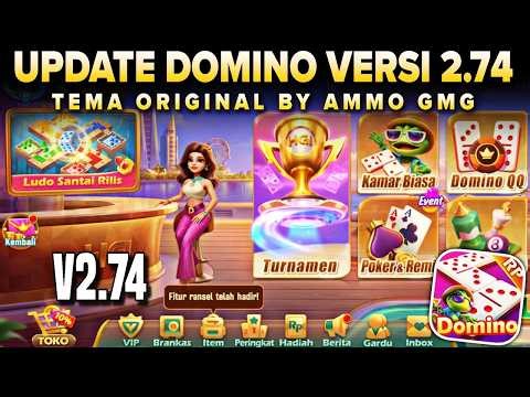 🔴NEW UPDATE APK DOMINO V2.74 TERBARU TEMA ORIGINAL TANPA PASSWORD X8 SPEEDER GACOR AUTO JP BOSQUE‼️