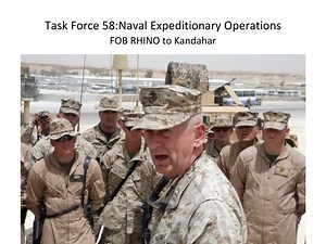 Task Force 58:Naval Expeditionary Operations FOB RHINO to Kandahar - SlideServe