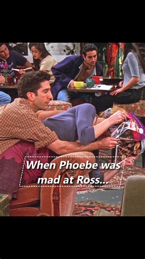 Phoebe's Unexpected Anger at Ross on Friends