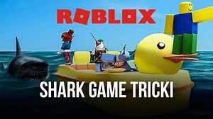 Najlepsze Tips & Tricks aby wygrać i być najlepszym w grze Shark Game Roblox | BlueStacks