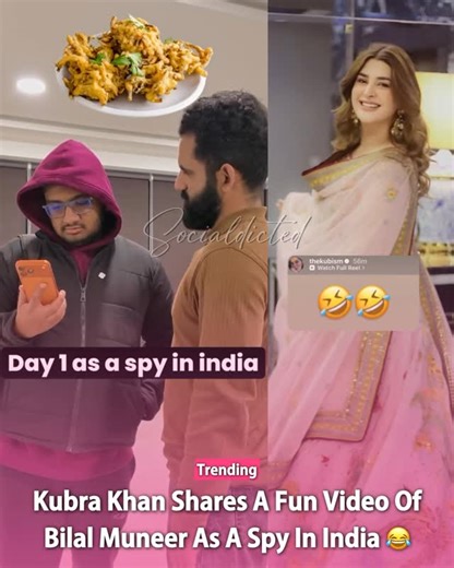Socialdicted on Instagram: "Kubra Khan Shares A Fun Video Of Bilal Muneer As A Spy In India 😂 #KubraKhan #BilalMuneer"