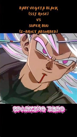 Baby Vegito Black (SSJ Rose) Vs Super Buu (Z-Broly Absorbed)🔥 #sparkingzero #superbuu #dbz #mods