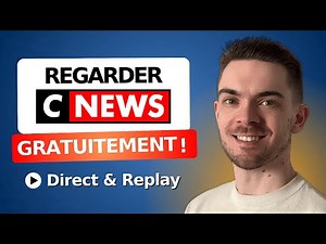 How to Watch CNews Live and Replay for Free (in less than 1 minute)