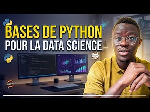 Les Bases de Python Pour la Data Science | Pratique (Débutant)