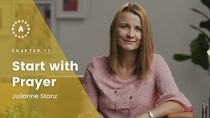 Chapter 12: Start with Prayer - Missionary Discipleship - Formed