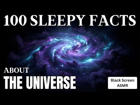 Fall Asleep to 100 Universe Facts | Cosmic Black Screen ASMR