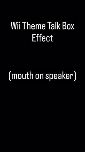 Wii Theme Talk Box! Open and close your mouth over the speaker!!