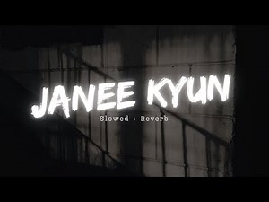 Jaane Kyun (Slowed + Reverb) | Chauhan Tune