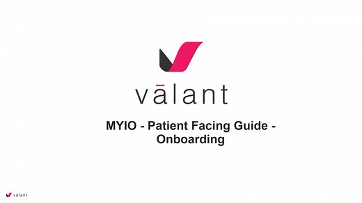 Video Tutorial - MYIO: Patient Onboarding - Patient and Client Facing