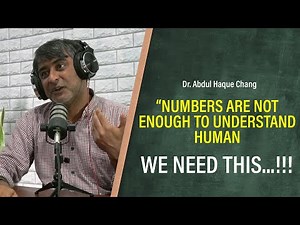 Why Do We Need Anthropology To Study Humans? (1/2) || Abdul Haque Chang, Ph.D.
