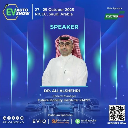 Meet our Speaker Dr. Ali Al Shehri #evas2025 #evautoshow