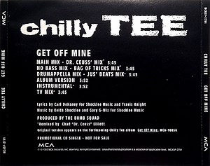 Chilly Tee - Get Off Mine