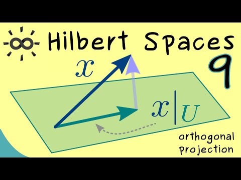Hilbert Spaces 9 | Projection Theorem