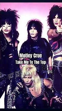 Motley Crue- Take Me To The Top 0:37 to 1:37 #music #rock #hardrock