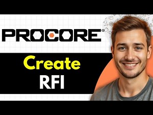 How To Create RFI in Procore (Step-By-Step 2025)