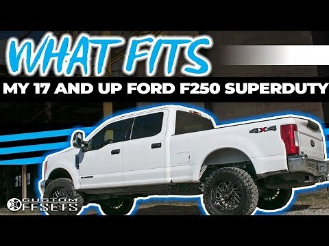 What Fits My 17 and UP Ford F250 Superduty