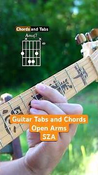 Chords and Tabs for Open Arms by ‪@sza‬ #sza #openarms #guitarchords #acousticguitar #guitartabs