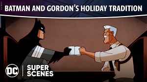 Batman: The Animated Series - Batman and Gordon's Holiday Tradition | Super Scenes | DC - The Global Herald
