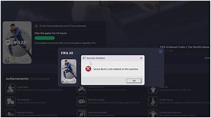 How to fix "Secure Boot is not enabled on this machine" error in FIFA 23