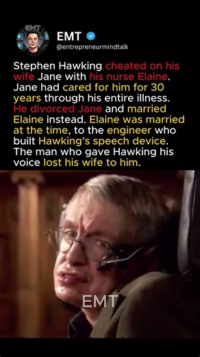 Stephen hawking cheated on his wife of 30 years💔