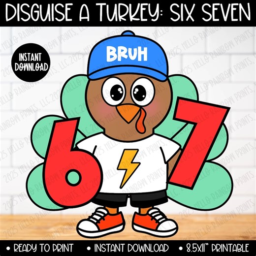 67 Bruh Six Seven Turkey Disguise Costume Craft Kit, Boys Thanksgiving Printable Coloring Activity - Etsy