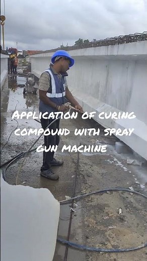 application of curing compound with spray Gun 🔫 machine