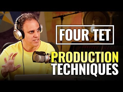 Four Tet's Top 10 Production Techniques
