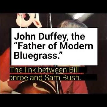 JOHN DUFFEY'S BLUEGRASS LIFE: Featuring The Country Gentlemen, Seldom Scene, and Washington, D.C.
