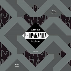 Propaganda - Sorry For Laughing (Reactivated) (2021) [EP]