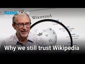 In Wikipedia We Trust? | GZERO World with Ian Bremmer