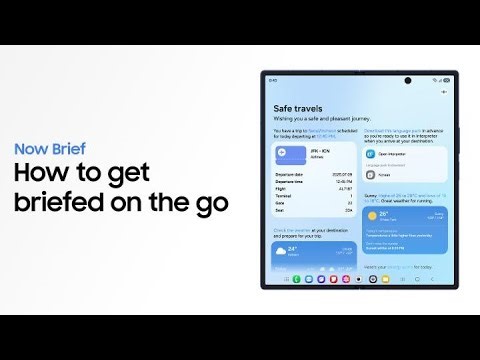 How to use Now Brief | Galaxy AI | Galaxy Z Fold7 | Samsung