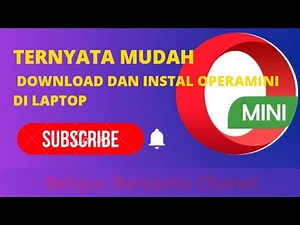CARA DOWNLOAD DAN INSTAL OPERAMINI DI PC/LAPTOP|BEBAS VPN