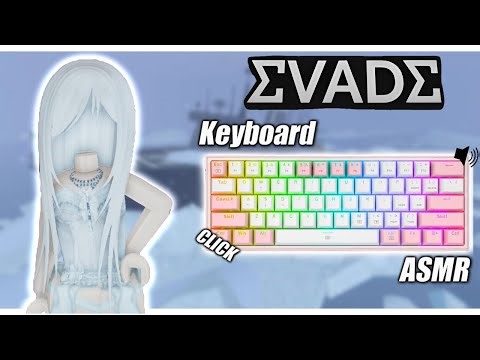 Roblox Evade Clicky Clacky Keyboard ASMR LIVE!