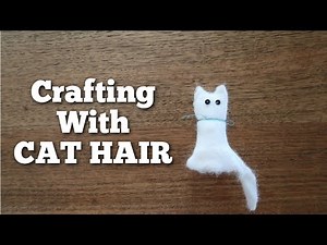 How to Craft with CAT HAIR