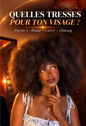 Quelles tresses pour visage oblong ou ovale