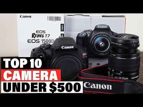 Best Camera Under $500 2025 [Top 10 Picks Reviewed]