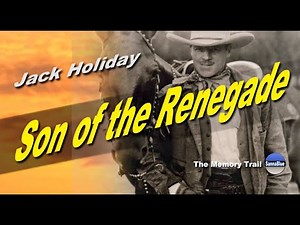 Son of the Renegade (1953) – Jack Holt (as Jack Holiday), Tom Neal, and Lyle Talbot