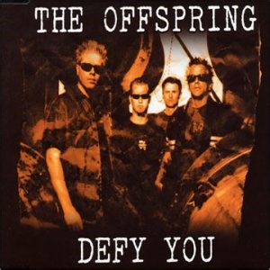 The Offspring - Defy You (2001) | Gallery - Posters | ČSFD.cz