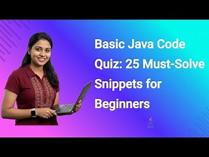 Basic Java Code Quiz: 25 Must-Solve Snippets for Beginners