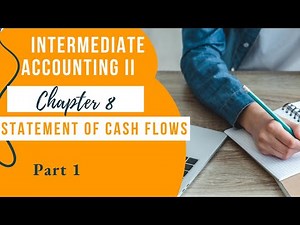Statement of cash flow | How to prepare statement of cash flow | Intermediate accounting | Part 1