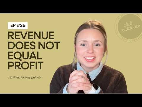 25. Revenue Does Not Equal Profit (The Profit First System Explained)