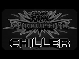 CHILLER Funnymix (Instrumental) || Friday Night Funkin': Corruption