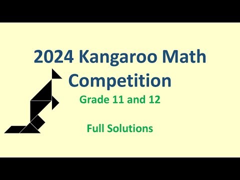 2024 Kangaroo Math Competition - Grade 11 & 12 (Full Solutions)