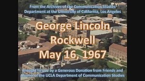 George Lincoln Rockwell: UCLA Speech (1967)