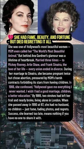 Ava Gardner Had Fame, Beauty, and Fortune - But Died Regretting It All