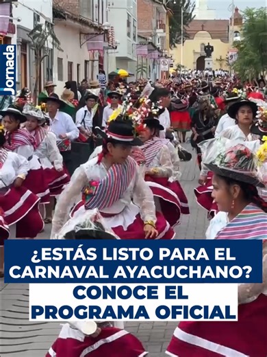 ¿Estás listo para estos carnavales de Ayacucho 2026? Conoce el programa oficial #carnaval #ayacucho #programa #carnaval2026