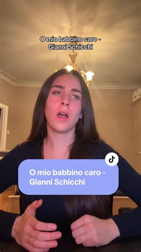 Singing 'O Mio Babbino Caro' from Gianni Schicchi