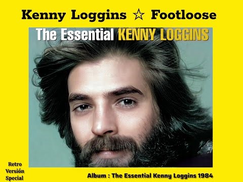 Footloose (Extended Multitrack Version) Kenny Loggins