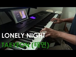 Lonely Night - Taeyeon (태연) Piano Cover