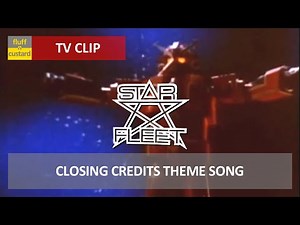 Closing Credits Theme Song • Star Fleet • Clip